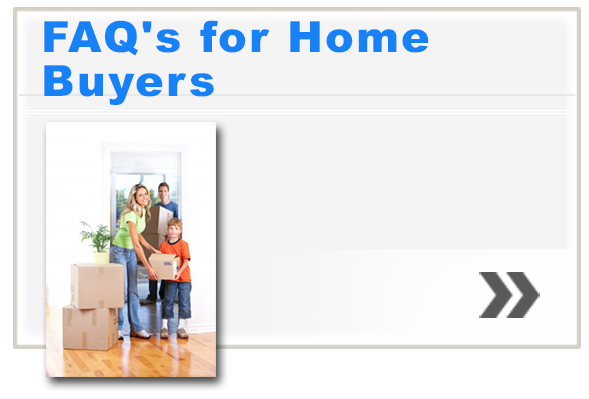 FAQ's for Home Buyers