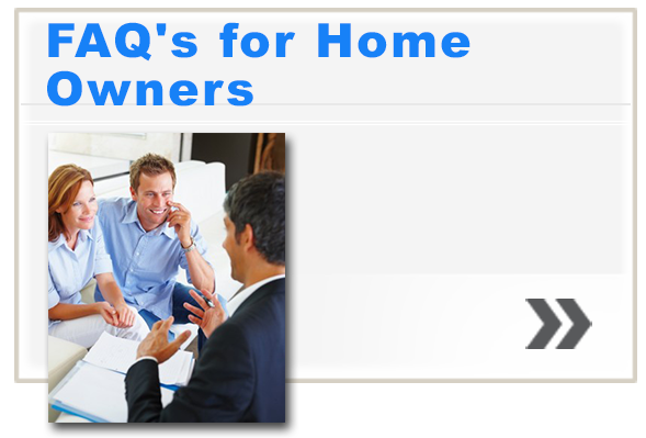 FAQ's for Home Owners