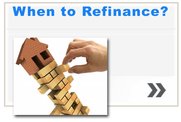 When to Refinance